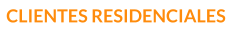 CLIENTES RESIDENCIALES