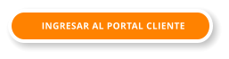 INGRESAR AL PORTAL CLIENTE