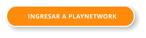 INGRESAR A PLAYNETWORK